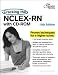 Cracking the NCLEX-RN with CD-ROM, 10th Edition (Graduate School Test Preparation)