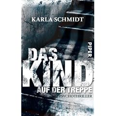Das Kind auf der Treppe: Psychothriller