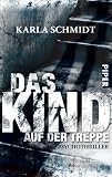 Das Kind auf der Treppe: Psychothriller