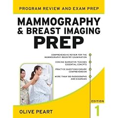 Mammography and Breast Imaging PREP: Program Review and Exam Prep by Olive Peart