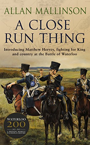 A Close Run Thing: (Matthew Hervey Book 1)