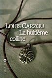 La huiti�me colline