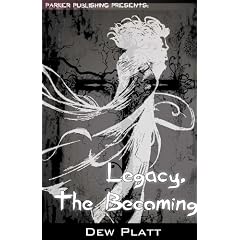 Legacy: The Becoming