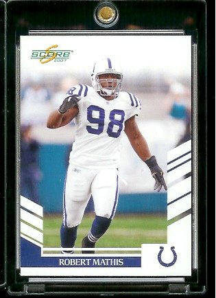 2007 Score # 225 Robert Mathis - Indianapolis Colts - NFL Football Card