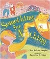 Something for Nothing (AESOP ACCOLADES (AWARDS)) (Illustrated) (Reinforced Hardcover)