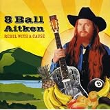 Rebel With a Causeby 8 Ball Aitken
