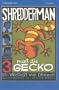 Meet the Gecko [With Cassettes] (Shredderman)