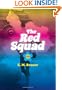 The Red Squad: A Novel