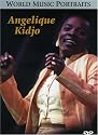 Angelique Kidjo: World Music Portraits [DVD] [2003] [Region 1] [US Import] [NTSC]