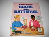 Bulbs and batteries