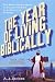 The Year of Living Biblically: One Man's Humble Quest to Follow the Bible as Literally as Possible