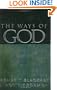 The Ways of God: Working Through Us to Reveal Himself to a Watching World
