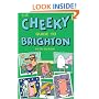 Cheeky Guide to Brighton, The (Cheeky Guides)