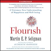 Flourish: A Visionary New Understanding of Happiness and Well-being | [Martin Seligman]