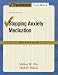Stopping Anxiety Medication Workbook (Treatments That Work)