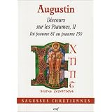 Discours sur les Psaumes II : Du psaumes 81 au psaume 150par Saint Augustin