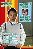 Everybody Hates School Politics (Everybody Hates Chris)