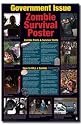 GOVERNMENT POSTER THE ZOMBIE SURVIVAL ZOMBIES 24650-G