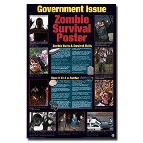 Zombie Poster Zombie Survival guide Government Issue 24x36 Poster