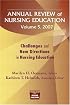 Annual Review of Nursing Education, Volume 5, 2007: Challenges and New Directions in Nursing Education (Annual Review of Nursing Education)