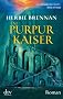 Der Purpurkaiser: Roman
