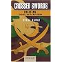 Crossed Swords: Pakistan, Its Army, and the Wars Within