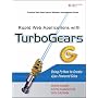 Rapid Web Applications with TurboGears: Using Python to Create Ajax-Powered Sites (Prentice Hall Open Source Software Development)