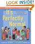 It's Perfectly Normal: Changing Bodies, Growing Up, Sex, and Sexual Health (The Family Library)