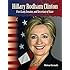 Hillary Rodham Clinton: First Lady, Senator, and Secretary of State (Primary Source Readers: Focus on Women in U.S. History)