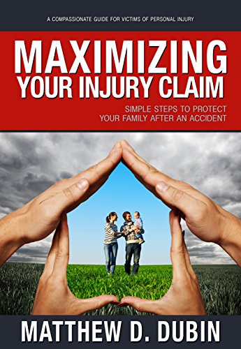 Maximizing Your Injury Claim: Simple Steps To Protect Your Family After An Accident