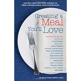 Creating a Meal You'll Love: Notable Chefs and Food Writers on Their Unforgettable Dining Experiences