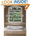 Create your dream house and garden