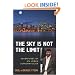 The Sky Is Not the Limit: Adventures of an Urban Astrophysicist