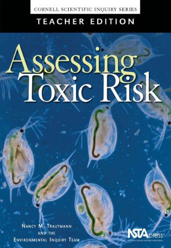 Assessing Toxic Risk (Teacher Edition) (Cornell Scientific Inquiry Series)