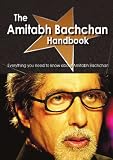 The Amitabh Bachchan Handbook - Everything you need to know about Amitabh Bachchan