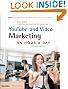 YouTube and Video Marketing: An Hour a Day