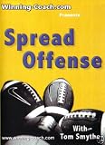 The Spread Offense - Football Coaching Dvd - Coach Tom Smythe