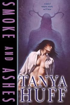 smoke and ashes - tanya huff smoke and ashes - tanya huff