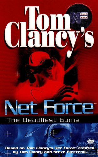 The Deadliest Game: Net Force 02