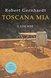Toscana mia - Robert Gernhardt