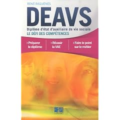 DEAVS Dipl�me d'�tat d'auxiliaire de vie sociale : Le d�fi des comp�tences