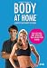 Body at Home: A Simple Plan to Drop 10 Pounds. Basic Workouts DVD!