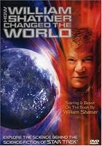 How William Shatner Changed the World