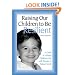 Raising Our Children to be Resilient: A Guide to Helping Children Cope with Trauma in Today's World
