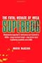 Superbug: The Fatal Menace of MRSA