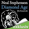 H&ouml;rbuch Diamond Age. Die Grenzwelt