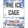 The Ice Cage - A Scandinavian Crime Thriller set i&hellip de Olivier Nilsson-Julien