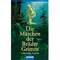 Die M�rchen der Br�der Grimm