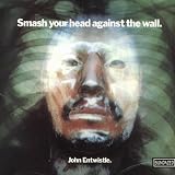 Smash Your Head Against the Wall