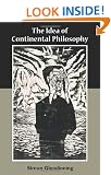 The Idea of Continental Philosophy: A Philosophical Chronicle